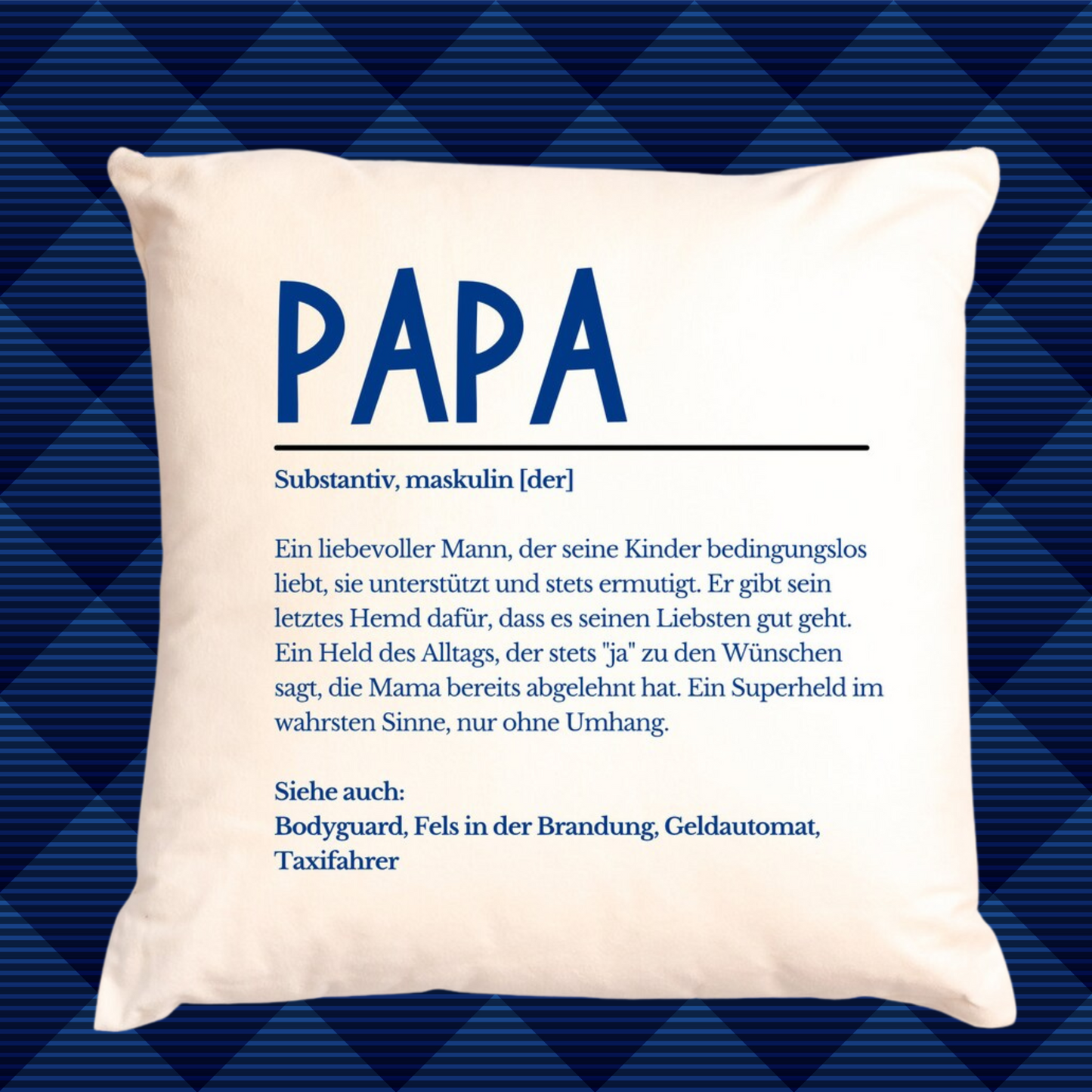 Kissen zum Vatertag oder Geburtstag