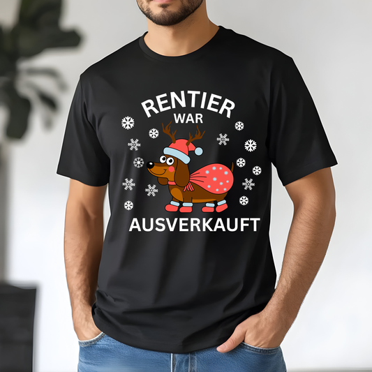 T-Shirt Weihnachten Dackel "Rentier war ausverkauft"